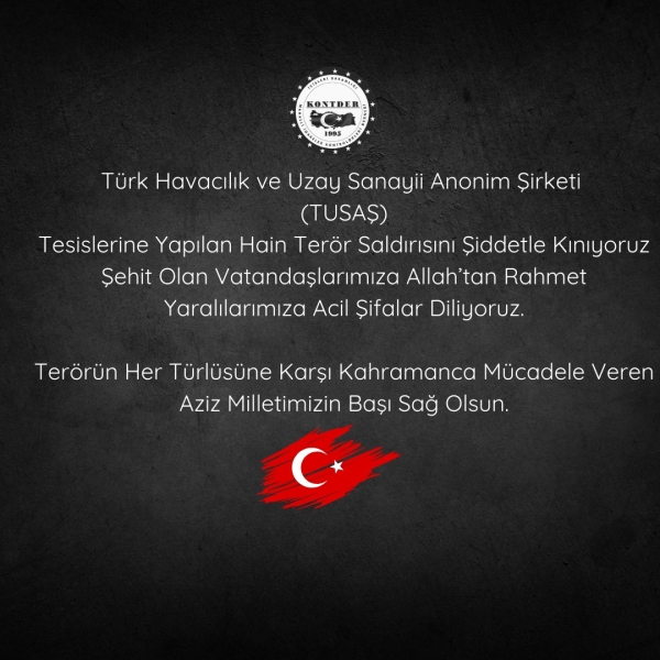 TUSAŞ\'a yapılan Hain Terör Saldırısını Şiddetle Kınıyoruz.